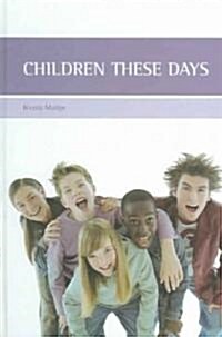 Children These Days (Hardcover)