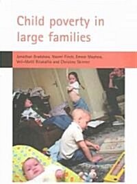 Child Poverty in Large Families (Paperback)