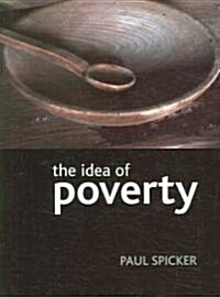 The Idea of Poverty (Paperback)