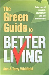 The Green Guide to Better Living (Hardcover, Illustrated)