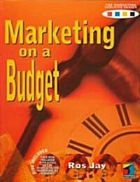 Marketing on a Budget [With *] (Other)