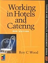 Working in Hotels and Catering (Paperback, 2, Revised)