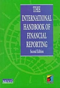 The International Handbook of Financial Reporting (Hardcover, 2 Rev ed)
