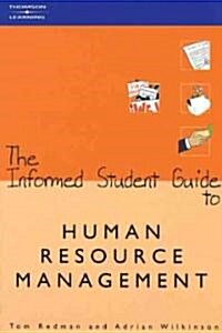 The Informed Student Guide to Human Resource Management (Paperback)