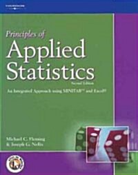 Principles of Applied Statistics : An Integrated Approach using MINITAB? and Excel (Paperback, 2 ed)