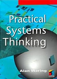 Practical Systems Thinking (Paperback)