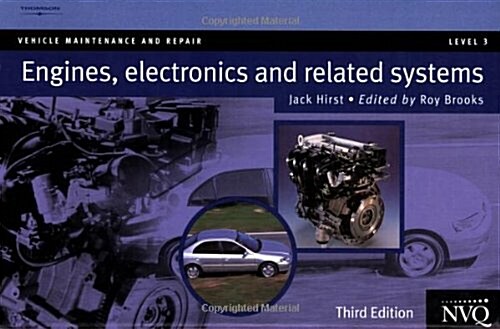 Engines, Electronics and Related Systems Level 3 : Vehicle Maintenance and Repair Series (Paperback, 3 ed)