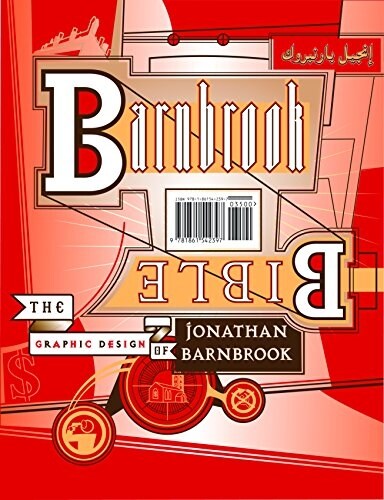 Barnbrook Bible: The Graphic Design Of Jonathan Barnbrook (Hardcover)