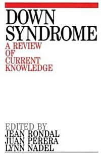 Down Syndrome: A Review of Current Knowledge (Paperback)