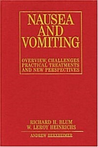 Nausea and Vomiting: New Perspectives and Practical Treatments (Hardcover)