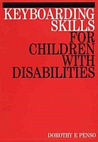 Keyboarding Skills for Children with Disabilities (Paperback)