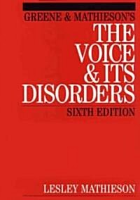 Greene and Mathiesons the Voice and Its Disorders (Paperback, 6, Revised)