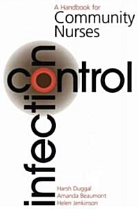 Infection Control: A Handbook for Community Nurses (Paperback)