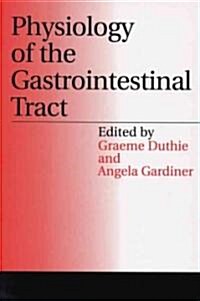 Physiology of the Gastrointestinal Tract (Paperback)