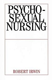 Psychosexual Nursing (Paperback)