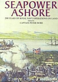 Seapower Ashore (Hardcover)