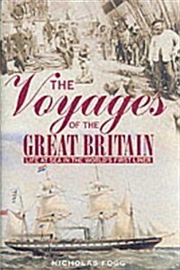 The Voyages of the Great Britain (Hardcover)