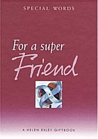 For a Super Friend (Hardcover)