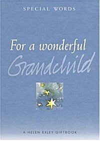 For a Wonderful Grandchild (Hardcover)