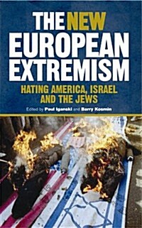 The New European Extremism (Paperback)