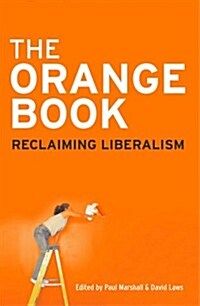 Orange Book : Reclaiming Liberalism (Paperback, Main)