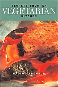 Secrets from a Vegetarian Kitchen (Paperback)