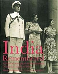 India Remembered : A Personal Account of the Mountbattens During the Transfer of Power (Paperback)