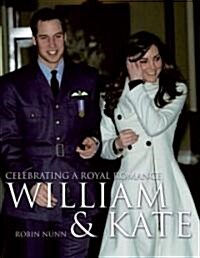 William & Kate : Celebrating a Royal Engagement (Hardcover)