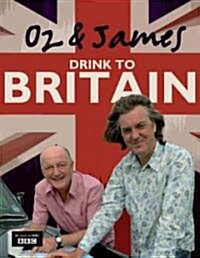 Oz and James Drink to Britain (Hardcover)
