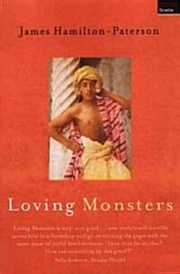 Loving Monsters (Paperback)