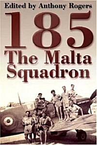 185 : The Malta Squadron (Paperback)
