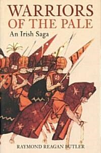 Warriors of the Pale : An Irish Saga (Hardcover)
