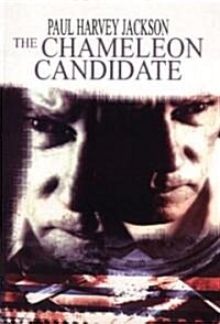 The Chameleon Candidate (Paperback)