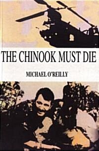 The Chinnok Must Die (Paperback)