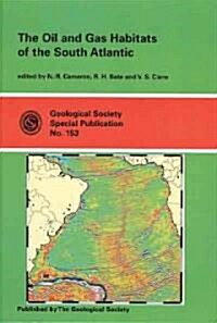 The Oil and Gas Habitats of the South Atlantic (Hardcover, CD-ROM)