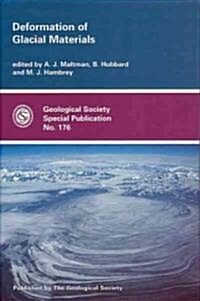 Deformation of Glacial Materials (Hardcover)