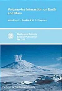 Volcano-Ice Interaction on Earth and Mars (Hardcover)