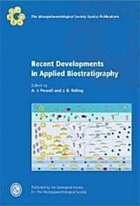 Recent Developments in Aplied Biostratisgraphy (Hardcover)