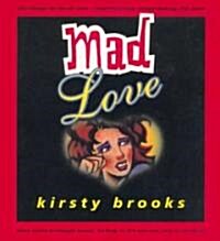 Mad Love (Paperback)