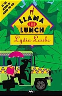 Llama for Lunch (Paperback)