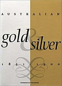 Australian Gold and Silver 1851-1900 (Paperback)