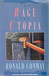 The Rage for Utopia (Paperback)