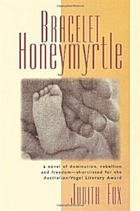 Bracelet Honeymyrtle (Paperback)