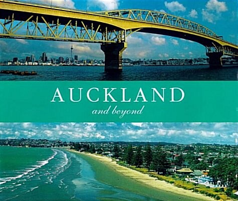 Auckland and Beyond (Hardcover)