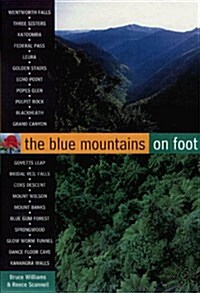 The Blue Mountains on Foot (Paperback)
