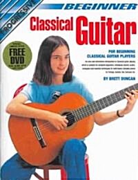 Beginner Classical Guitar (Paperback, Compact Disc)