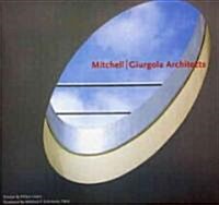 Mitchell / Giurgola Architects (Hardcover)