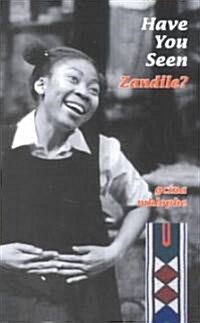 Have You Seen Zandile? (Paperback)