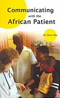 Communicating With The African Patient (Paperback)