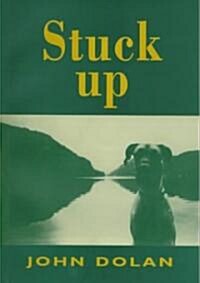 Stuck Up: Poems from Great Central Lake (Paperback)